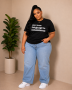 My Love Language Is Consistency Unisex T-Shirt - Signature