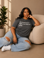 My Hands Don't Fight But They Do Pray Unisex T-Shirt - Signature