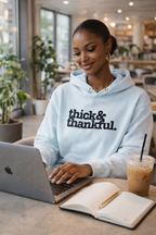 Thick & Thankful Unisex Hoodie - Black Writing
