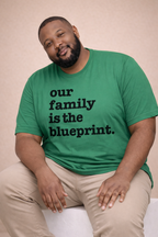 Our Family Is The Blueprint Unisex T-Shirt - Black Writing