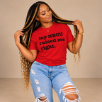 MY HBCU Raised Me Right Unisex T-Shirt - Classic