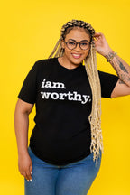 I Am Worthy Unisex T-Shirt - White Writing