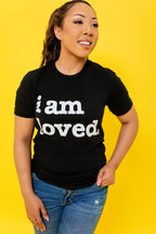 I Am Loved Unisex T-Shirt - White Writing