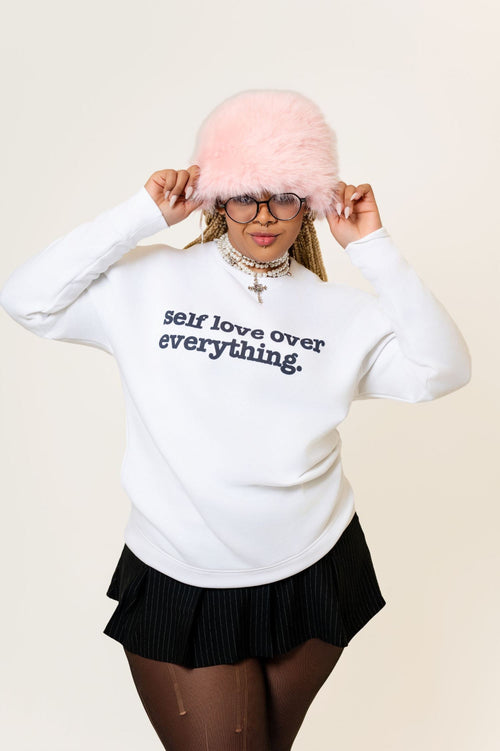 Self Love Over Everything Unisex Premium Sweatshirt - Black Writing