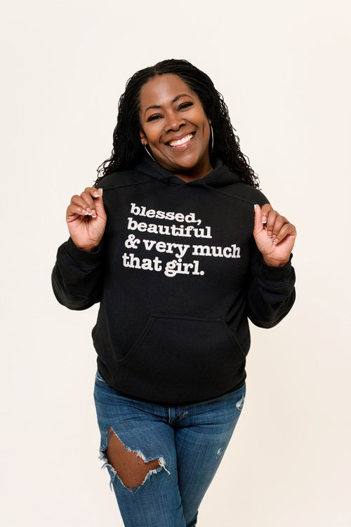 Blessed, Beautiful And Very Much That Girl Unisex Hoodie - White Writing