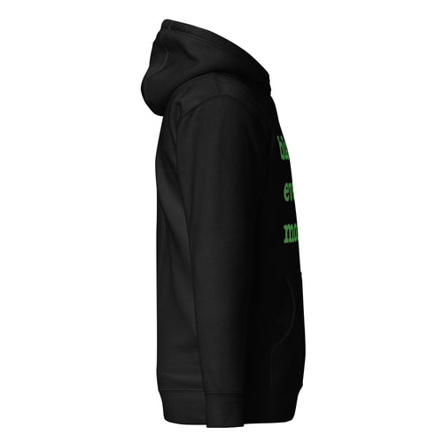 Black Every Month Unisex Hoodie - Green Writing