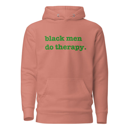 Black Men Do Therapy Unisex Hoodie - Green Writing
