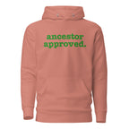 Ancestor Approved Unisex Hoodie - Green Writing