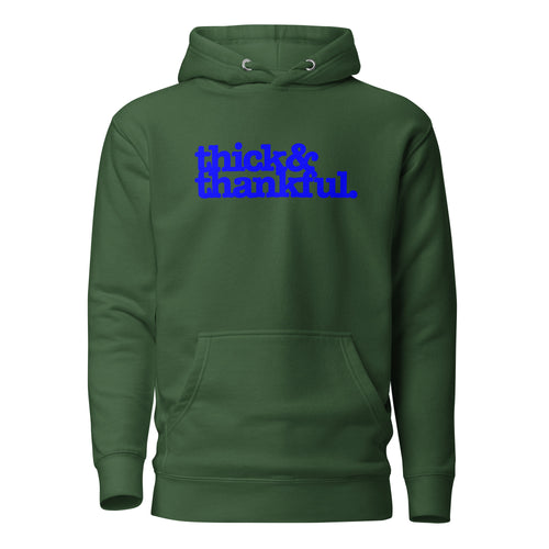 Thick & Thankful Unisex Hoodie - Blue Writing