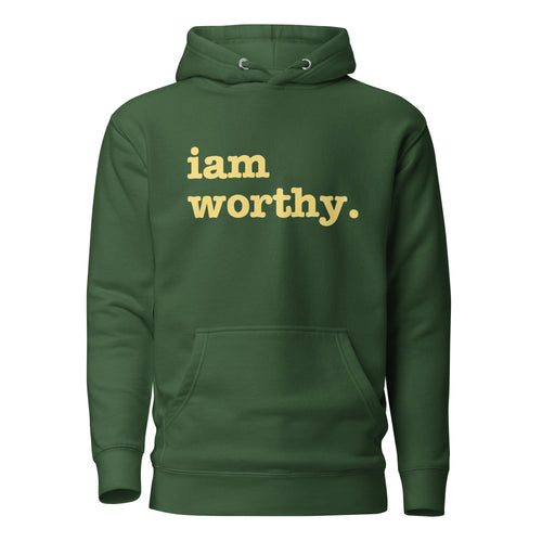I Am Worthy Unisex Hoodie - Yellow Writing
