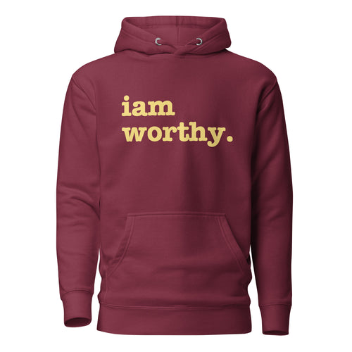 I Am Worthy Unisex Hoodie - Yellow Writing
