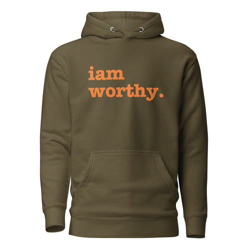 I Am Worthy Unisex Hoodie - Orange Writing