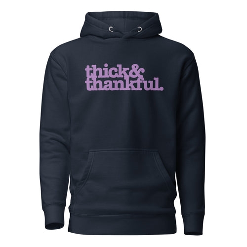 Thick & Thankful Unisex Hoodie - Lavender Writing