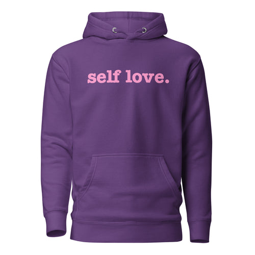 Self Love Unisex Hoodie - Pink Writing