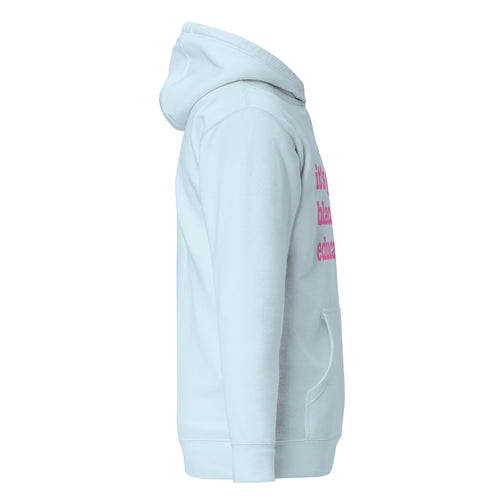 It's Giving Black And Educated Unisex Hoodie - Pink Writing