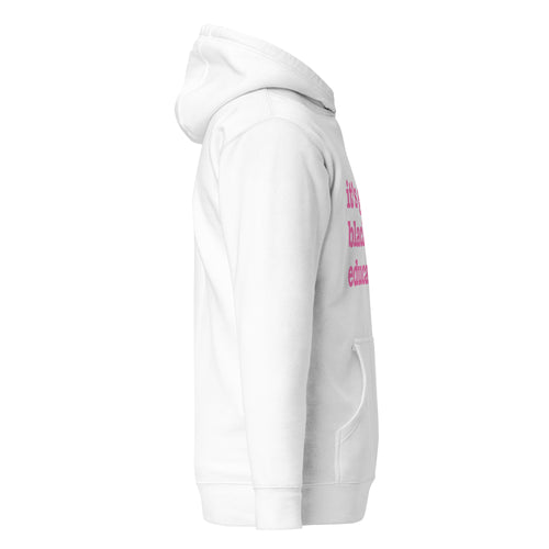 It's Giving Black And Educated Unisex Hoodie - Pink Writing
