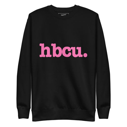 HBCU Unisex Premium Sweatshirt - Pink Writing