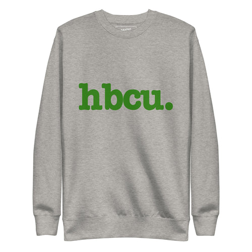HBCU Unisex Premium Sweatshirt - Green Writing