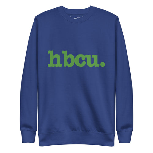 HBCU Unisex Premium Sweatshirt - Green Writing