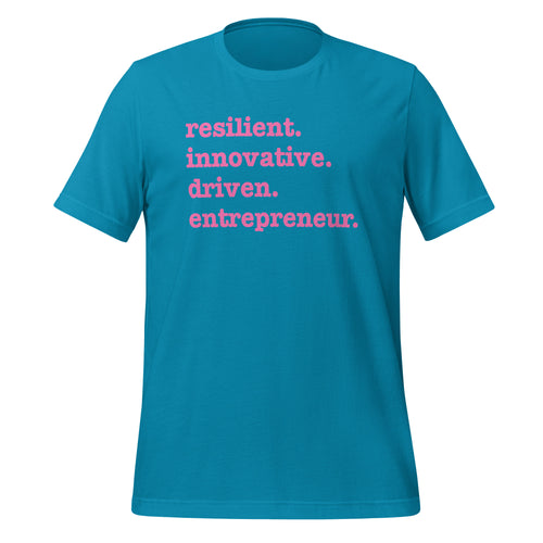 Resilient. Innovative. Driven. Entrepreneur Unisex T-Shirt - Pink Writing