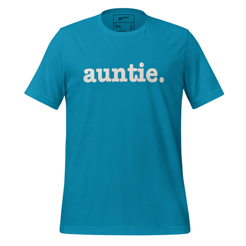 Auntie Unisex T-Shirt - White Writing