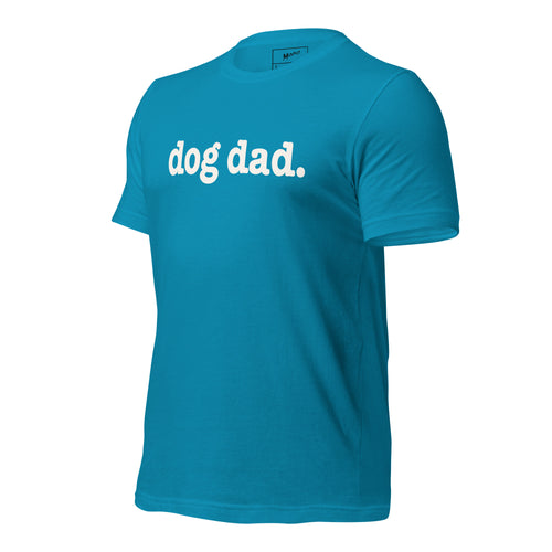 Dog Dad Unisex T-Shirt - Signature