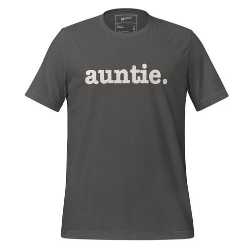 Auntie Unisex T-Shirt - White Writing