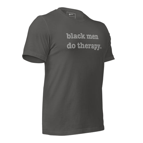 Black Men Do Therapy Unisex T-Shirt - Silver Writing