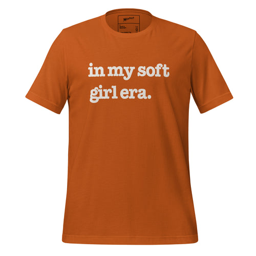 In My Soft Girl Era Unisex T-Shirt - White Writing