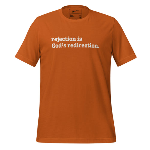 Rejection Is God's Redirection Unisex T-Shirt - White Writing