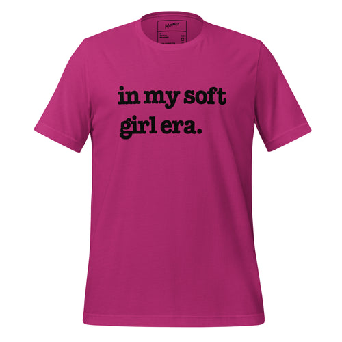 In My Soft Girl Era Unisex T-Shirt - Black Writing