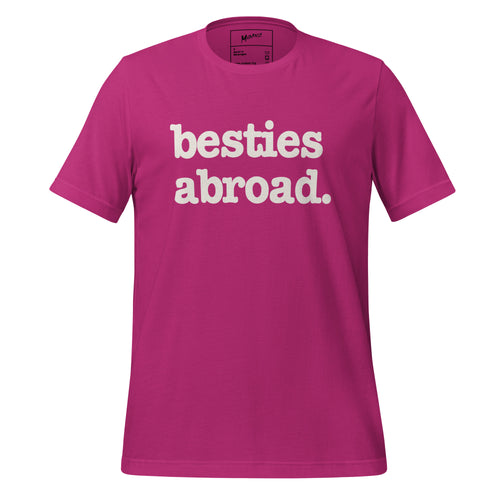 Besties Abroad Unisex T-Shirt - White Writing