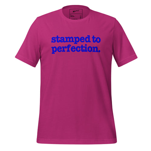 Stamped To Perfection Unisex T-Shirt - Blue Writing
