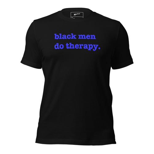 Black Men Do Therapy T-Shirt - Blue Writing
