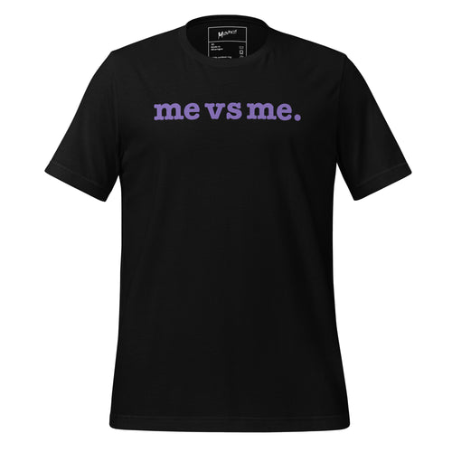 Me vs Me Unisex T-Shirt - Purple Writing