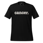 Cancer Unisex T-Shirt - Signature