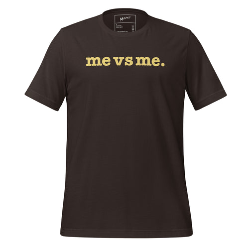 Me vs Me Unisex T-Shirt - Yellow Writing
