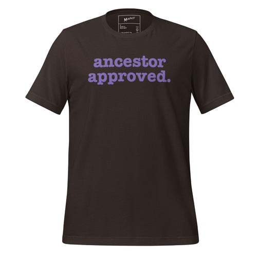 Ancestor Approved Unisex T-Shirt - Purple Writing
