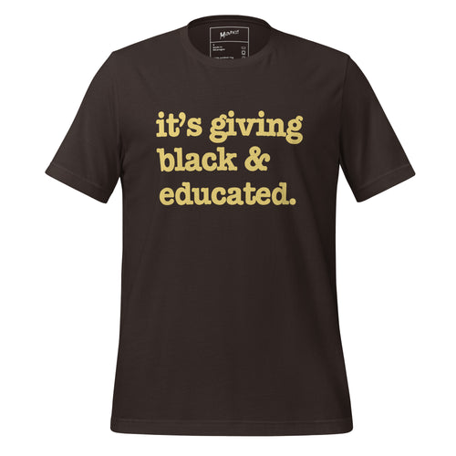 It's Giving Black & Educated Unisex T-Shirt - Yellow Writing