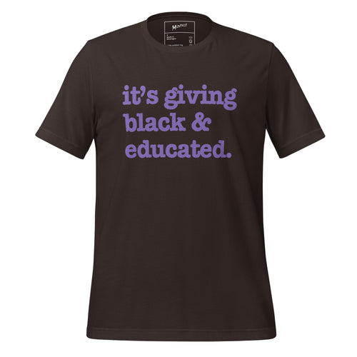 It's Giving Black & Educated Unisex T-Shirt - Purple Writing