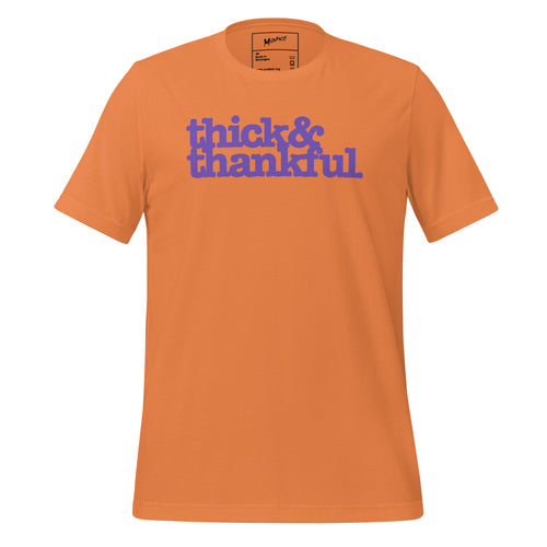 Thick & Thankful Unisex T-Shirt - Purple Writing