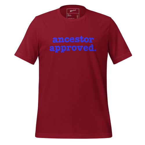 Ancestor Approved Unisex T-Shirt - Blue Writing