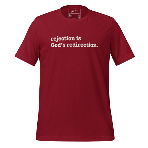 Rejection Is God's Redirection Unisex T-Shirt - White Writing