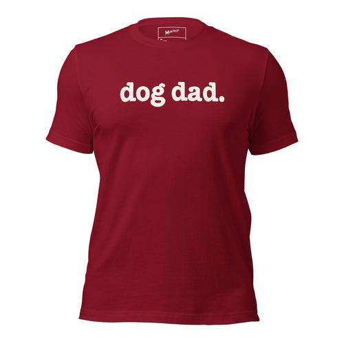 Dog Dad Unisex T-Shirt - Signature