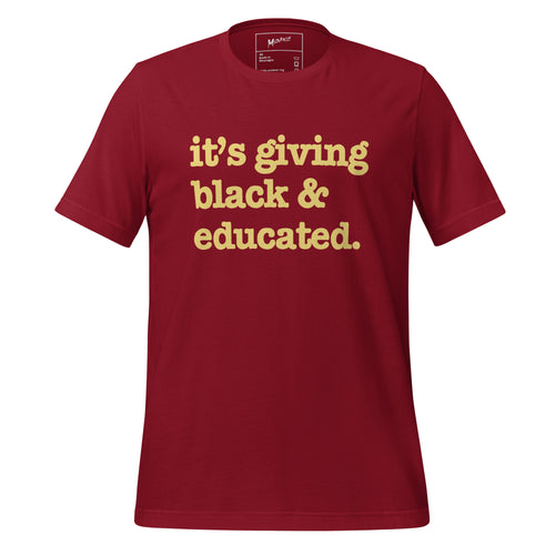 It's Giving Black & Educated Unisex T-Shirt - Yellow Writing
