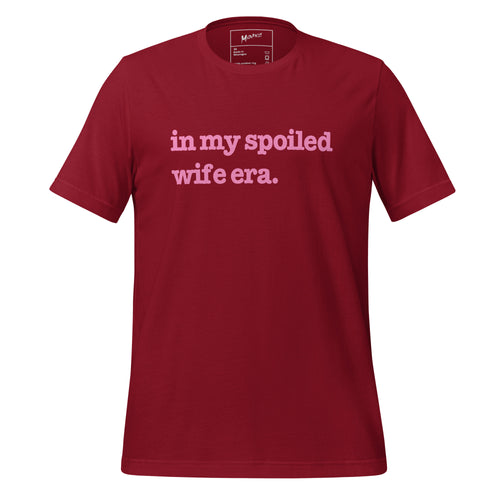 In My Spoiled Wife Era Unisex T-Shirt - Pink Writing