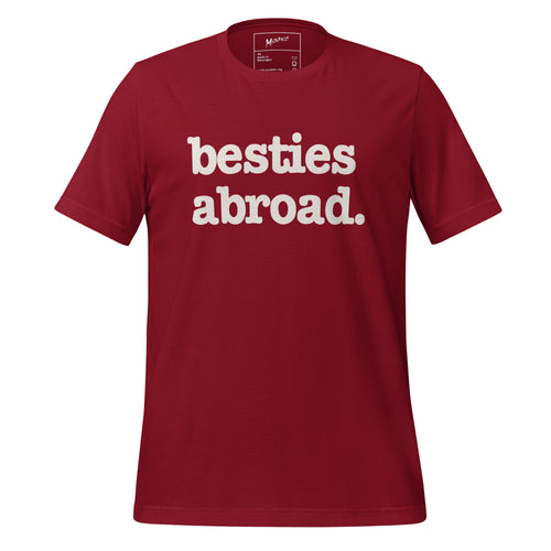 Besties Abroad Unisex T-Shirt - White Writing