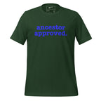 Ancestor Approved Unisex T-Shirt - Blue Writing