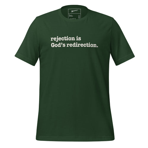 Rejection Is God's Redirection Unisex T-Shirt - White Writing