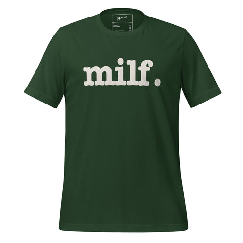 Milf Unisex T-Shirt - White Writing